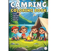 Bold and Easy Cozy Camping Coloring Book Gift for Adults Men Women Kids Boys Girls Young Teens Summer Camp Camping Coloring Sheets for Children Rustic ... Campfire Camping Coloring Activity Book
