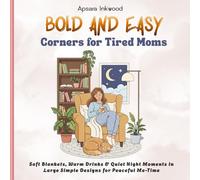 Bold and Easy Cozy Corners for Tired Moms