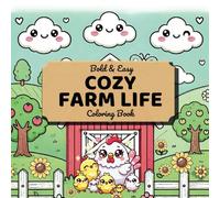 Bold and Easy Cozy Farm Coloring Book