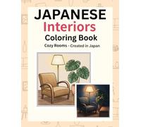 Bold and Easy Cozy Interiors Coloring Book: Relaxing Home Designs and Aesthetic Rooms: 40 Large Print Mindful Artworks for Adults, Seniors and Beginners (Stress Relief & Art Therapy)