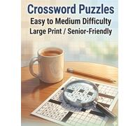 Bold and Easy Crossword Puzzles for Seniors: Hobbies & Passions Edition - Large Print Fun for Relaxation, Memory, and Brain Health