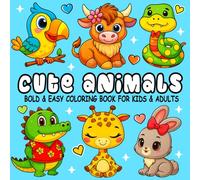 Bold and Easy Cute Animals Coloring Book for Kids and Adults: Cute and Simple Large Print Animal Coloring Pages to Enjoy and Stress Relief.