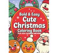 Bold and easy cute Christmas coloring book plus 2026 calendar and more