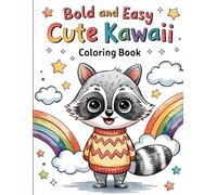 Bold and Easy Cute Kawaii Coloring Book for Kids and Adults: Designs Minimalist Cats , cute animals and ... decors, and more! (Relaxation and stress)
