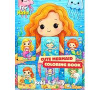 Bold and Easy cute Mermaid Coloring Book: Playful Mermaid Scenes with Big Bold Lines, Beginner Coloring Book for Kids and Preschoolers