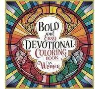 Bold and Easy Devotional Coloting Book for Women