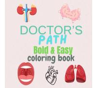 Bold and Easy Doctor's path Coloring Book