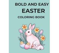 Bold and Easy Easter Coloring Book