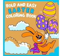 Bold and Easy Easter Coloring Book: 35 large print Easter-themed illustrations to celebrate the joy of Easter.
