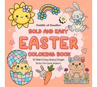 Bold and Easy Easter Coloring Book: Cute Groovy Easter Coloring Pages with Bunnies, Chicks, Lambs, Capybaras, Eggs, Flowers and Spring Scenes