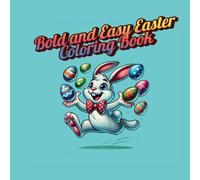 Bold and Easy Easter Coloring Book: Fun, Jokes, and Activities for All Ages