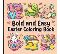 Bold and Easy Easter Coloring Book: Simple Spring Designs for Relaxation and Stress Relief.