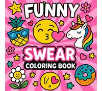 Bold and Easy Funny Swear Coloring Book: 40+ Bold, Easy & Outrageously Funny Swear Word Designs to Relax and Unwind
