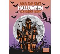 Bold and Easy Halloween Coloring Book: With 50 Cute and Easy Designs for Kids Ages 4-8