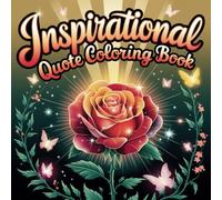 Bold and Easy Inspirational Quotes Coloring Book for Teens and Adults: Positive Affirmations, 51 Motivational Quotes for Stress Relief, Fun and Adults Relaxations