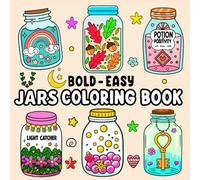 bold and easy jars coloring book: Simple and Bold Jar Designs for Stress Relief, Relaxation, and Creativity