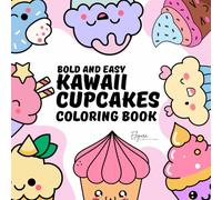 Bold and Easy - Kawaii Cupcakes - Coloring book
