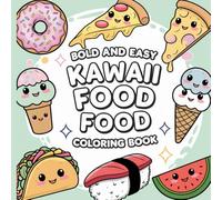 Bold and Easy Kawaii Food Coloring Pages