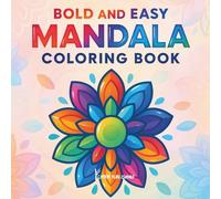 Bold and Easy Mandala Coloring Book