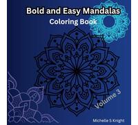 Bold and Easy Mandalas Coloring Book: Volume 3: 50 One-sided coloring pages