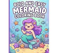 Bold and Easy Mermaid Coloring Book: Cute and Simple Underwater Illustrations for Kids Ages 3-5 | Fun Activity Gift for Toddlers and Preschoolers