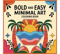 Bold and Easy Minimal Art Coloring Book