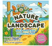 Bold and Easy Nature Landscape Coloring Book for Seniors: Adults & Kids Large Print: Relaxing Large Print Outdoor Scenes of Forests, Lakes, and ... Art for Stress Relief and Dementia Care