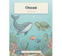 Bold and Easy Ocean Coloring Book: 50 Simple Large-Print Sea Life Designs for Adults & Seniors - Relaxing Ocean Animals, Fish and Seascapes for Stress Relief