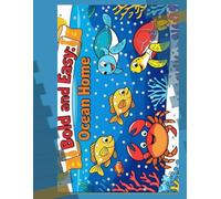 Bold and Easy: Ocean Home - Dot Marker Coloring Book for Kids: Fun Ocean Animals with Big Dots for Toddlers Ages 2-5