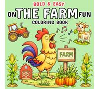 Bold and Easy On the Farm Fun Coloring Book: Cute Animals and Simple Relaxing Designs for Adults and Kids