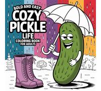 Bold and Easy Pickle Life Coloring Book