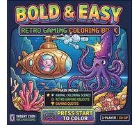 Bold And Easy Retro Gaming Coloring Book