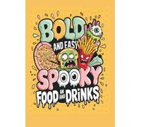 Bold and Easy Spooky Food and Drinks: Coloring book