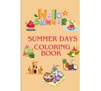 Bold and Easy Summer Days Coloring Book for Adult and Teens: Hello Summer