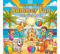 Bold and Easy Summer Fun Coloring Book: +50 Large-Print Illustrations for Stress Relief for kids and teens