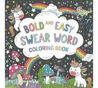 Bold and Easy Swear Word Coloring Book: Midnight Fae