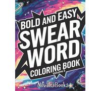 Bold and Easy Swear Words Coloring Book: Volume 3