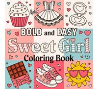 Bold and Easy Sweet Girl Coloring Book