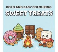 Bold and Easy Sweet Treat Friends Colouring book: Big Simple Designs for All Ages | Thick Lines & Kawaii Style