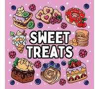 Bold and Easy Sweet Treats Coloring Book: 51 Large and Easy Designs Featuring Adorable Sweets for Seniors and Kids