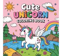 Bold and Easy Unicorn Coloring Book.: 50 Chunky and Magical Designs for Toddlers - Simple Kawaii Unicorns, Stars, and Rainbows with Thick Lines for Preschoolers Ages 2-4 (8.5 x 8.5 Inch)