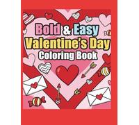 Bold and Easy Valentine’s Day Coloring Book