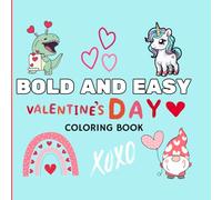 BOLD AND EASY VALENTINES DAY COLORING BOOK