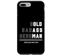 Bold Badass Heroman That's Just Who Old Guy Maglietta Custodia per iPhone 7 Plus/8 Plus