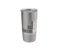 Bold Badass Hunting Dad Funny Fathers Day Marito Compleanno Bicchiere termico in acciaio inox doppia parete