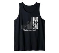 Bold Badass Hunting Dad Funny Fathers Day Marito Compleanno Canotta