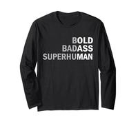 Bold, Badass Superhuman Divertente Sarcastico Vecchio Uomo Festa del Papà Maglia a Manica