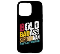 Bold Badass Superhuman - Hidden Wordplay Design for Men Custodia per iPhone 15 Pro Max