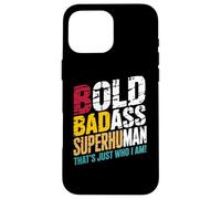 Bold Badass Superhuman - Hidden Wordplay Design for Men Custodia per iPhone 16 Pro Max