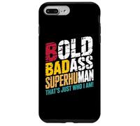 Bold Badass Superhuman - Hidden Wordplay Design for Men Custodia per iPhone 7 Plus/8 Plus